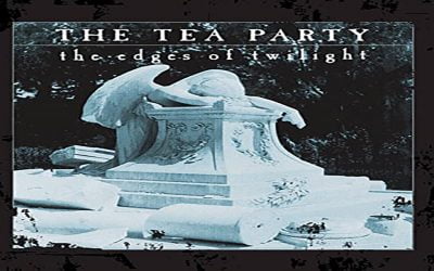 The Tea Party’s The Edges of Twilight turns 25 years old!